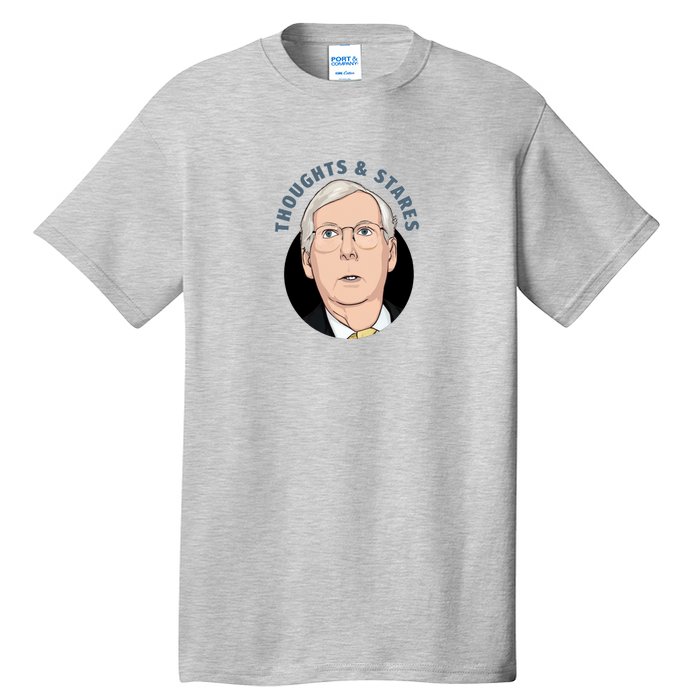 Thoughts And Stares Mitch Mcconnell Tall T-Shirt