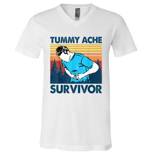 Tummy Ache Survivor Design Is Funny Tummy Ache Quote V-Neck T-Shirt