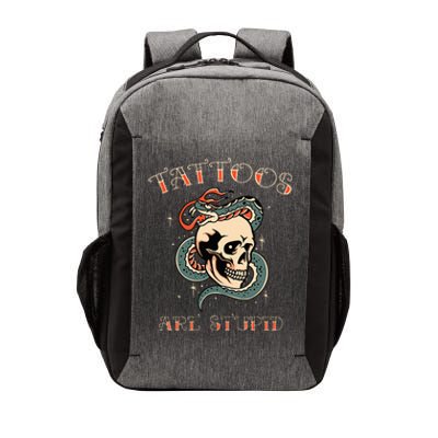 Tattoos Are Stupid Tattoo Artist Vector Backpack