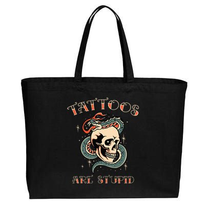 Tattoos Are Stupid Tattoo Artist Cotton Canvas Jumbo Tote