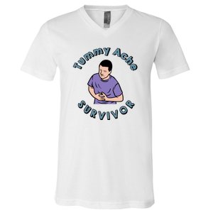 Tummy Ache Survivor Funny Tummy Ache Joke V-Neck T-Shirt