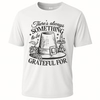 There's Always Something To Be Grateful For Thanksgiving Performance Shirt