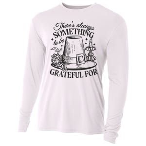 There's Always Something To Be Grateful For Thanksgiving Cooling Performance Long Sleeve Crew