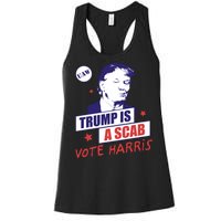 Trump A Scab Vote Harris Uaw 2024 Women's Racerback Tank