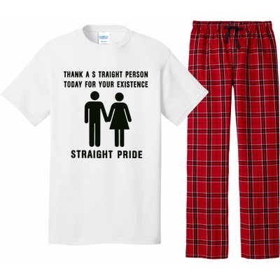 Thank A Straight Person Today For Your Existence Straight Pride Pajama Set