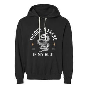 ThereS A Snake In My Boot Est 1995 Meme Funny Snake Garment-Dyed Fleece Hoodie