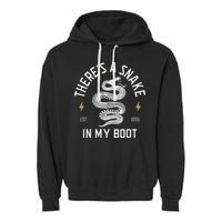 ThereS A Snake In My Boot Est 1995 Meme Funny Snake Garment-Dyed Fleece Hoodie