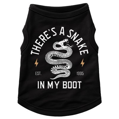 ThereS A Snake In My Boot Est 1995 Meme Funny Snake Doggie Tank
