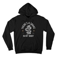 ThereS A Snake In My Boot Est 1995 Meme Funny Snake Hoodie