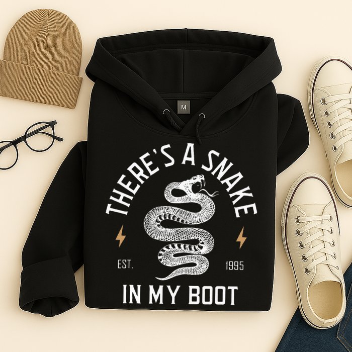 ThereS A Snake In My Boot Est 1995 Meme Funny Snake Hoodie