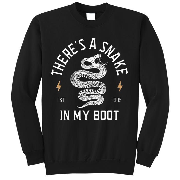 ThereS A Snake In My Boot Est 1995 Meme Funny Snake Sweatshirt