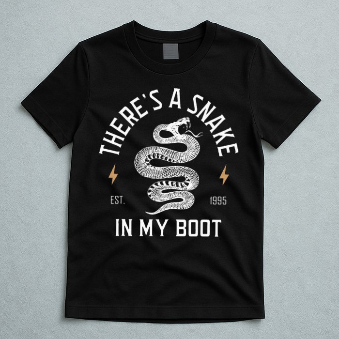 ThereS A Snake In My Boot Est 1995 Meme Funny Snake T-Shirt