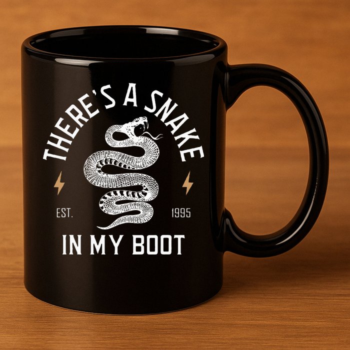 ThereS A Snake In My Boot Est 1995 Meme Funny Snake 11oz C Handle Ceramic Mug