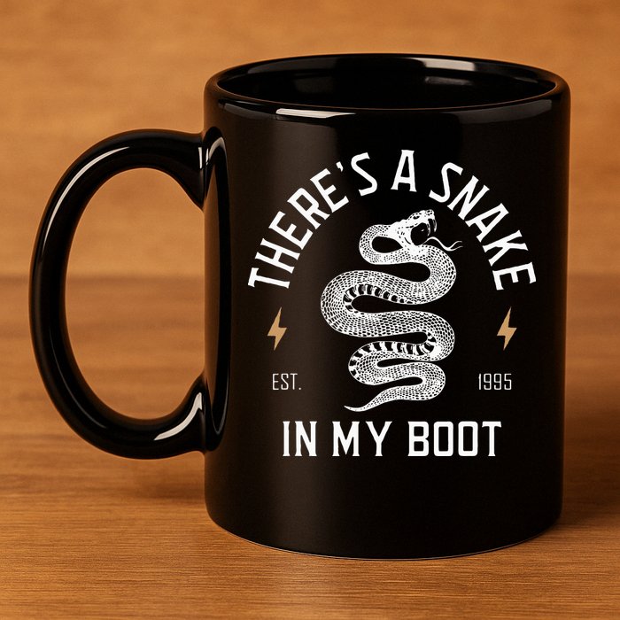 ThereS A Snake In My Boot Est 1995 Meme Funny Snake 11oz C Handle Ceramic Mug