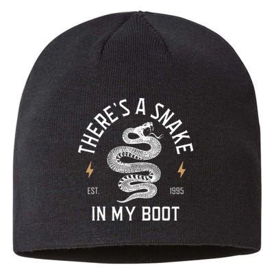 ThereS A Snake In My Boot Est 1995 Meme Funny Snake Sustainable Beanie