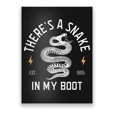 ThereS A Snake In My Boot Est 1995 Meme Funny Snake Poster
