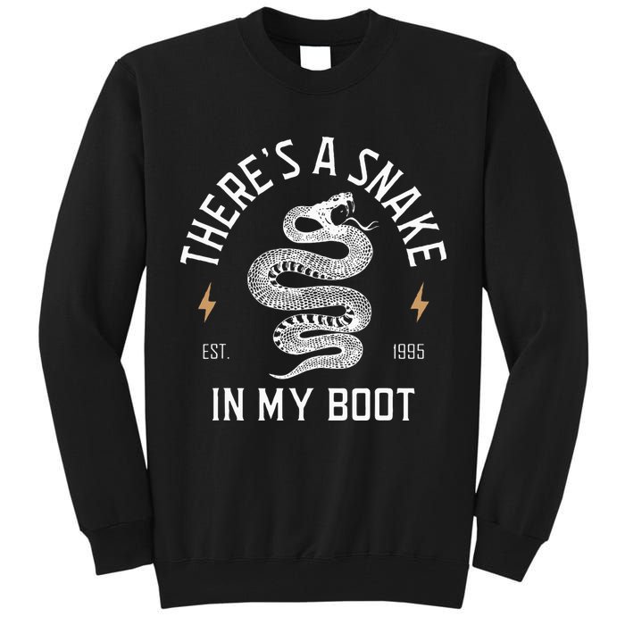 ThereS A Snake In My Boot Est 1995 Meme Funny Snake Tall Sweatshirt