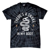 ThereS A Snake In My Boot Est 1995 Meme Funny Snake Tie-Dye T-Shirt
