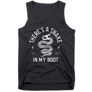 ThereS A Snake In My Boot Est 1995 Meme Funny Snake Tank Top