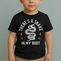 ThereS A Snake In My Boot Est 1995 Meme Funny Snake Toddler T-Shirt