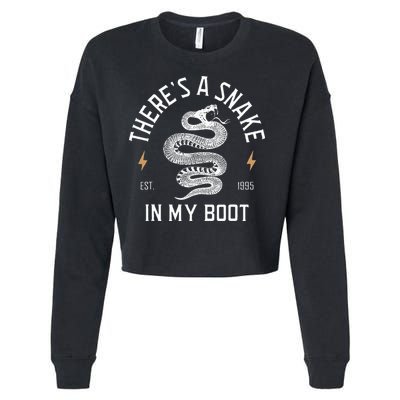 ThereS A Snake In My Boot Est 1995 Meme Funny Snake Cropped Pullover Crew