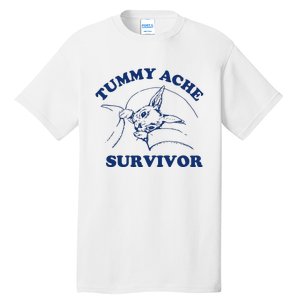 Tummy Ache Survivor Tall T-Shirt