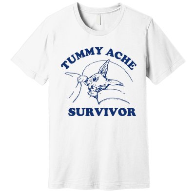 Tummy Ache Survivor Premium T-Shirt