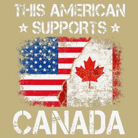 This American Supports Canada  Stand with Our Neighbors Mousepad