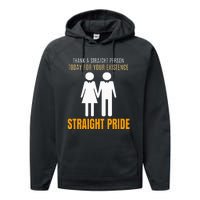 Thank A Straight Person Today For Your Existence Performance Fleece Hoodie