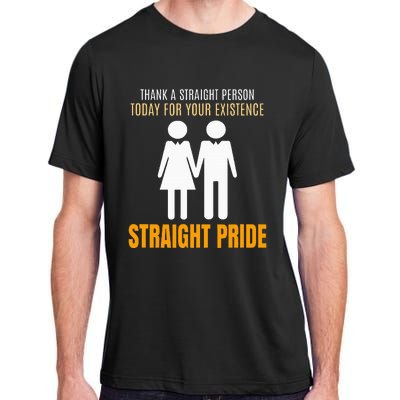 Thank A Straight Person Today For Your Existence Adult ChromaSoft Performance T-Shirt