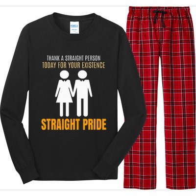 Thank A Straight Person Today For Your Existence Long Sleeve Pajama Set