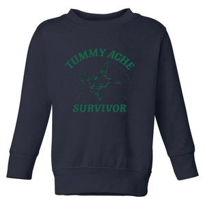 Tummy Ache Survivor Tummy Ache Toddler Sweatshirt