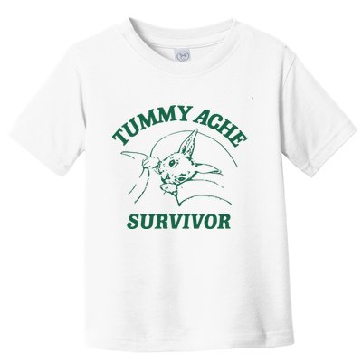 Tummy Ache Survivor Tummy Ache Toddler T-Shirt