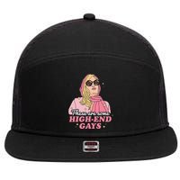 These Are Some High End Gays LGBT 7 Panel Mesh Trucker Snapback Hat