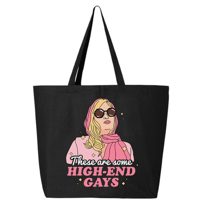 These Are Some High End Gays LGBT 25L Jumbo Tote