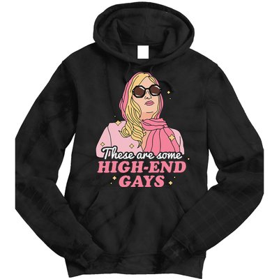 These Are Some High End Gays LGBT Tie Dye Hoodie