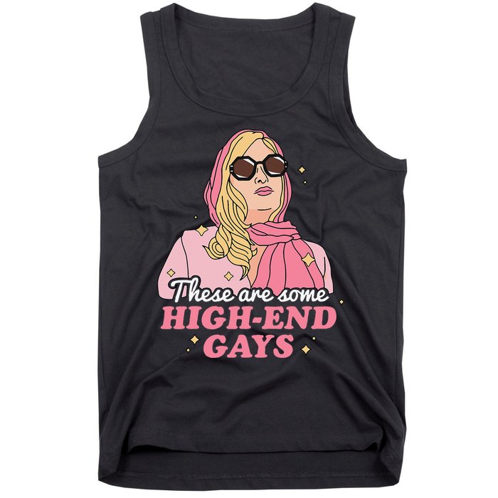 These Are Some High End Gays LGBT Tank Top