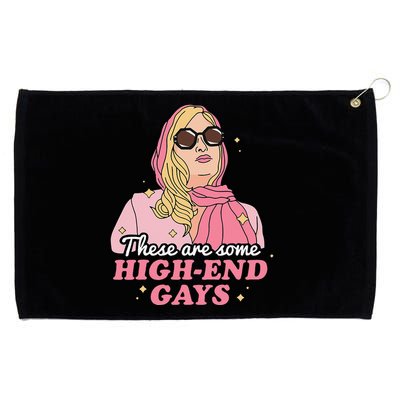 These Are Some High End Gays LGBT Grommeted Golf Towel