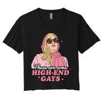 These Are Some High End Gays LGBT Crop Top