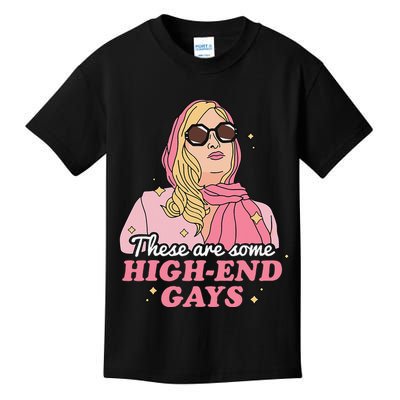 These Are Some High End Gays LGBT Kids T-Shirt