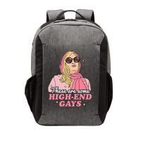 These Are Some High End Gays LGBT Vector Backpack