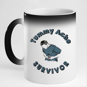 Tummy Ache Survivor Funny Tummy Ache Joke 11oz Black Color Changing Mug