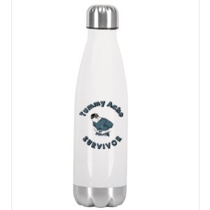 Tummy Ache Survivor Funny Tummy Ache Joke Stainless Steel Insulated Water Bottle