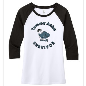 Tummy Ache Survivor Funny Tummy Ache Joke Women's Tri-Blend 3/4-Sleeve Raglan Shirt