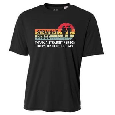 Thank A Straight Person Today For Your Existence Straight Cooling Performance Crew T-Shirt