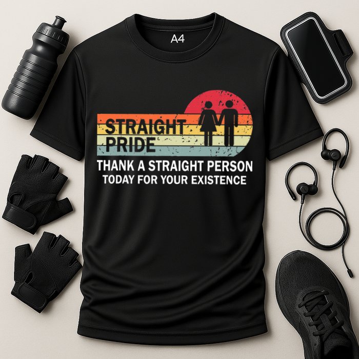 Thank A Straight Person Today For Your Existence Straight Cooling Performance Crew T-Shirt