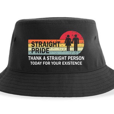 Thank A Straight Person Today For Your Existence Straight Sustainable Bucket Hat
