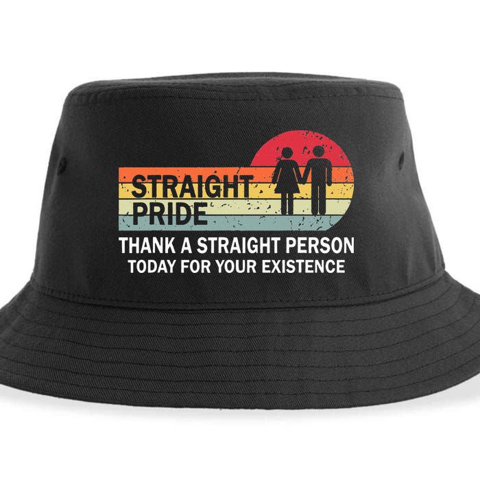 Thank A Straight Person Today For Your Existence Straight Sustainable Bucket Hat