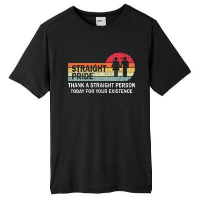 Thank A Straight Person Today For Your Existence Straight Tall Fusion ChromaSoft Performance T-Shirt