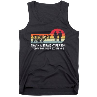 Thank A Straight Person Today For Your Existence Straight Tank Top